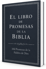 El Libro de Promesas de la Biblia, Mil promesas de la Palabra de Dios