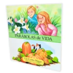 Parábolas de Vida, El poder transformador de Dios que llena nuestra vida, Liz Curtis Higgs
