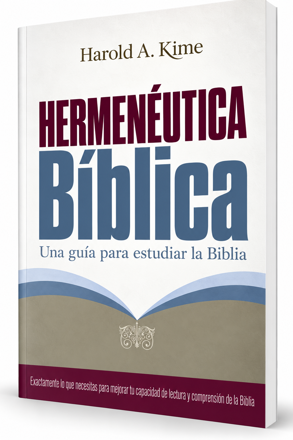 Hermenéutica bíblica: Una guía para estudiar la Biblia - Harold Kime
