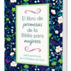 El Libro de Promesas de la Biblia para Mujeres: 1000 promesas de la palabra de Dios, tamaño bolsillo