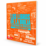 Los Libros de la Biblia explicados en gráficos: Antiguo Testamento - Lucas Leys