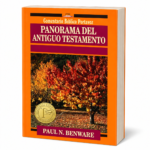 Panorama del Antiguo Testamento, Paul N. Benware