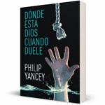 Donde Está Dios Cuando Duele - Philip Yancey
