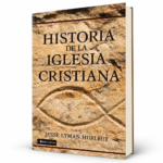 Historia de la Iglesia Cristiana, Jesse Lyman Hurlbut, tapa dura