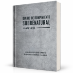 Diario De Rompimiento Sobrenatural -  Guillermo Maldonado