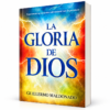 La Gloria De Dios - Guillermo Maldonado