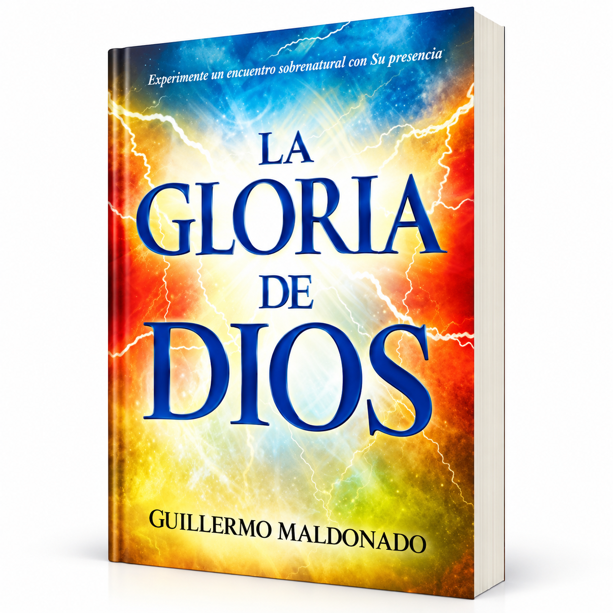 La Gloria De Dios - Guillermo Maldonado
