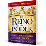 El Reino De Poder Manual - Guillermo Maldonado