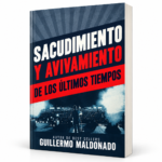 Sacudimiento Y Avivamiento De Los Ultimos Tiempos - Guillermo Maldonado