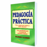 Pedagogía Práctica, Para la iglesia que cumple su misión educativa, Curso estandarizado para la formación de educadores cristianos, Wilfredo Calderón