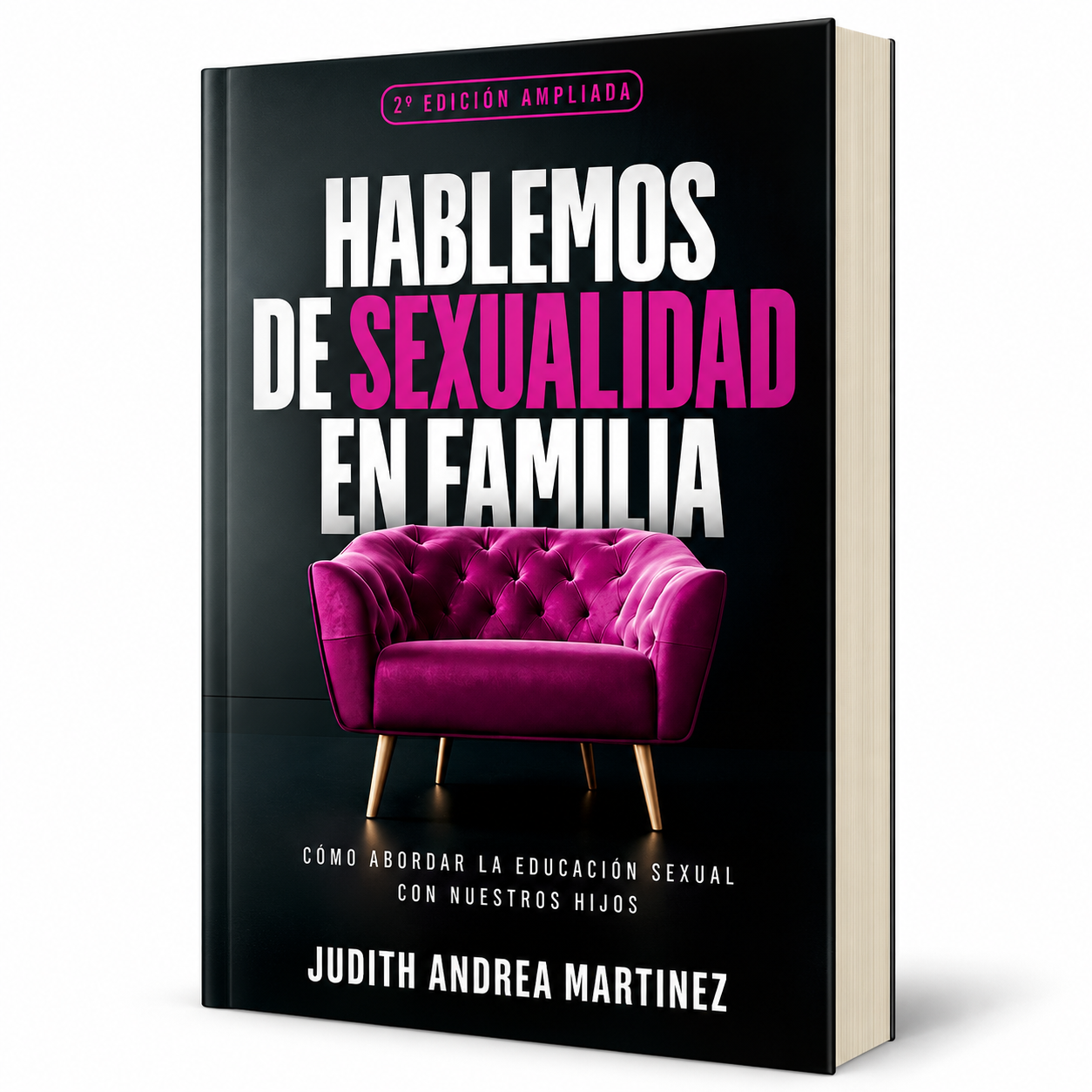 Hablemos de sexualidad en familia - Judith Andrea Martínez