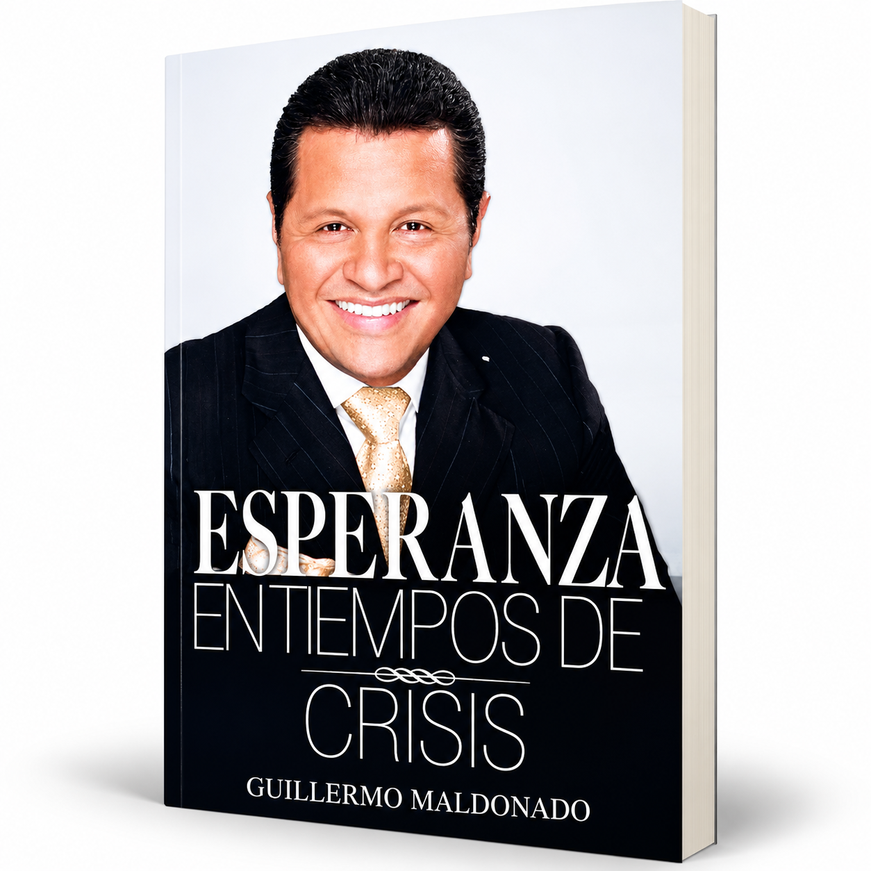 Esperanza en Tiempos de Crisis - Guillermo Maldonado