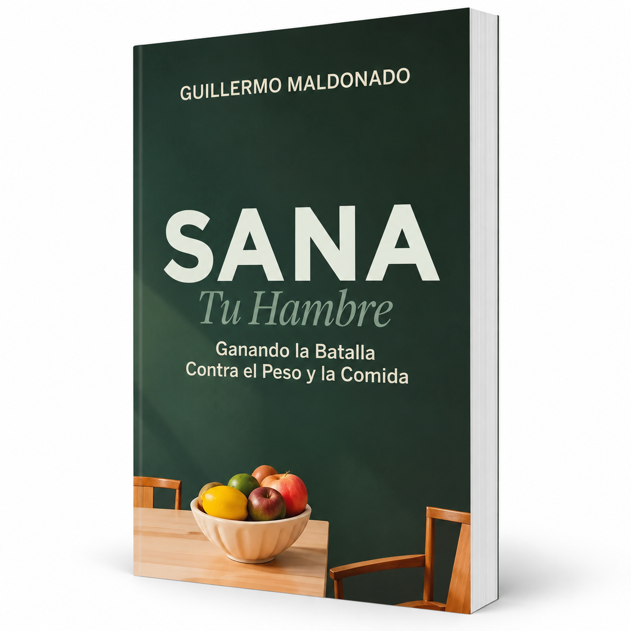 Sana Tu Hambre - Guillermo Maldonado