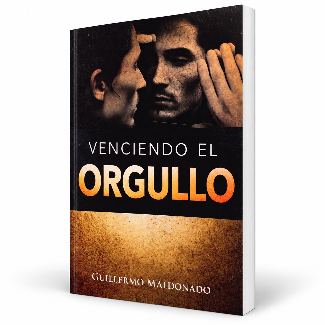 Venciendo El Orgullo - Guillermo Maldonado