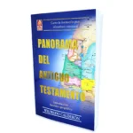 Panorama del Antiguo Testamento, Una introducción histórico-geográfica, Curso estandarizado para la formación de educadores cristianos, Wilfredo Calderón