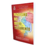 Panorama del Nuevo Testamento, Una introducción histórico-geográfica, Curso estandarizado para la formación de educadores cristianos, Wilfredo Calderón