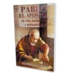 Pablo el Apóstol, Su vida, ministerio, y pensamiento, Wilfredo Calderón