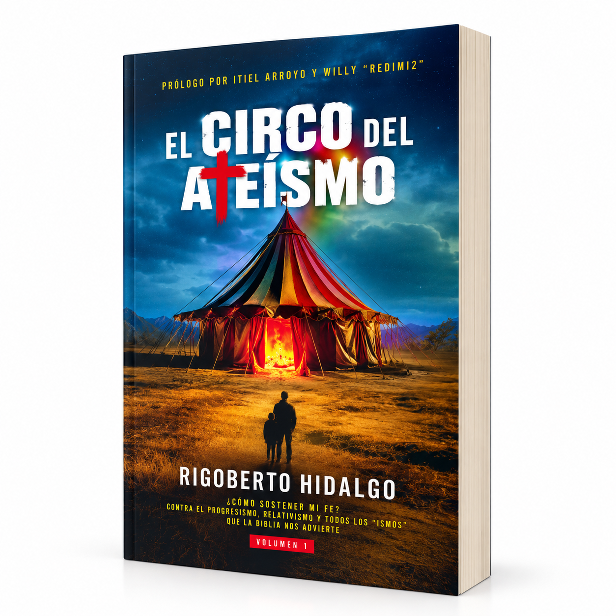 El Circo del Ateismo - Rigoberto Hidalgo