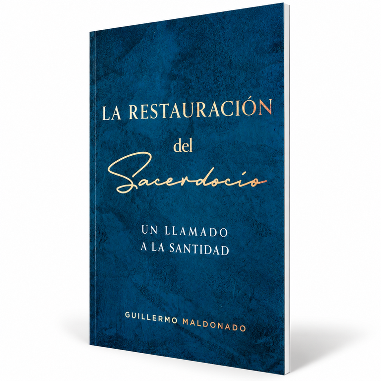 La Restauracion Del Sacerdocio - Guillermo Maldonado