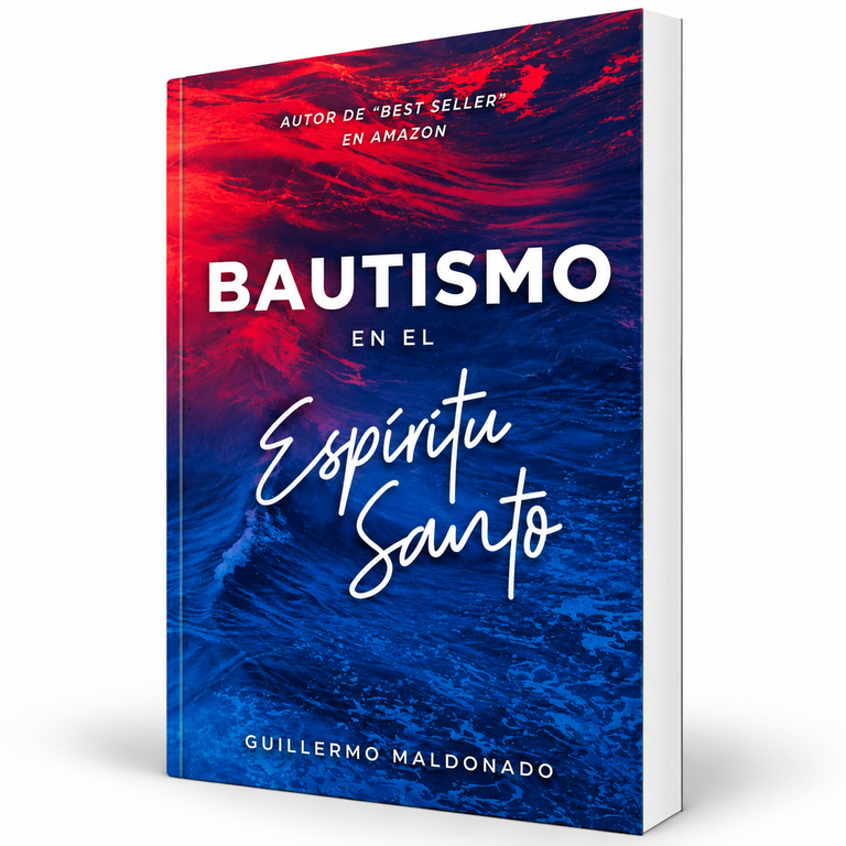 Bautismo En El Espíritu Santo - Guillermo Maldonado
