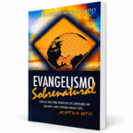 Evangelismo Sobrenatural - Guillermo Maldonado