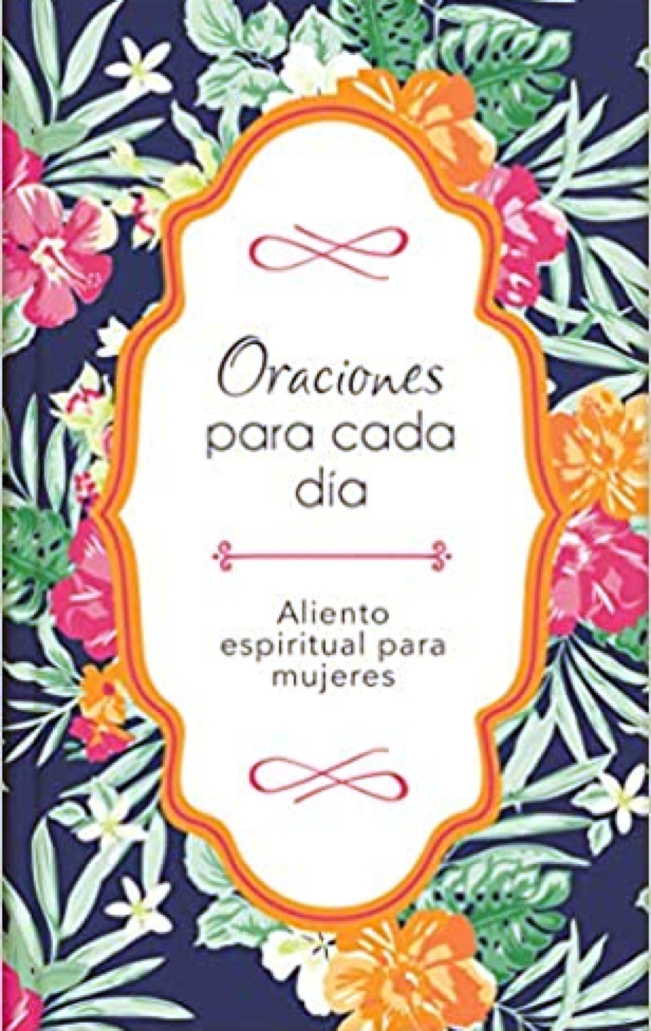 Oraciones para Cada Día - Tapa Dura