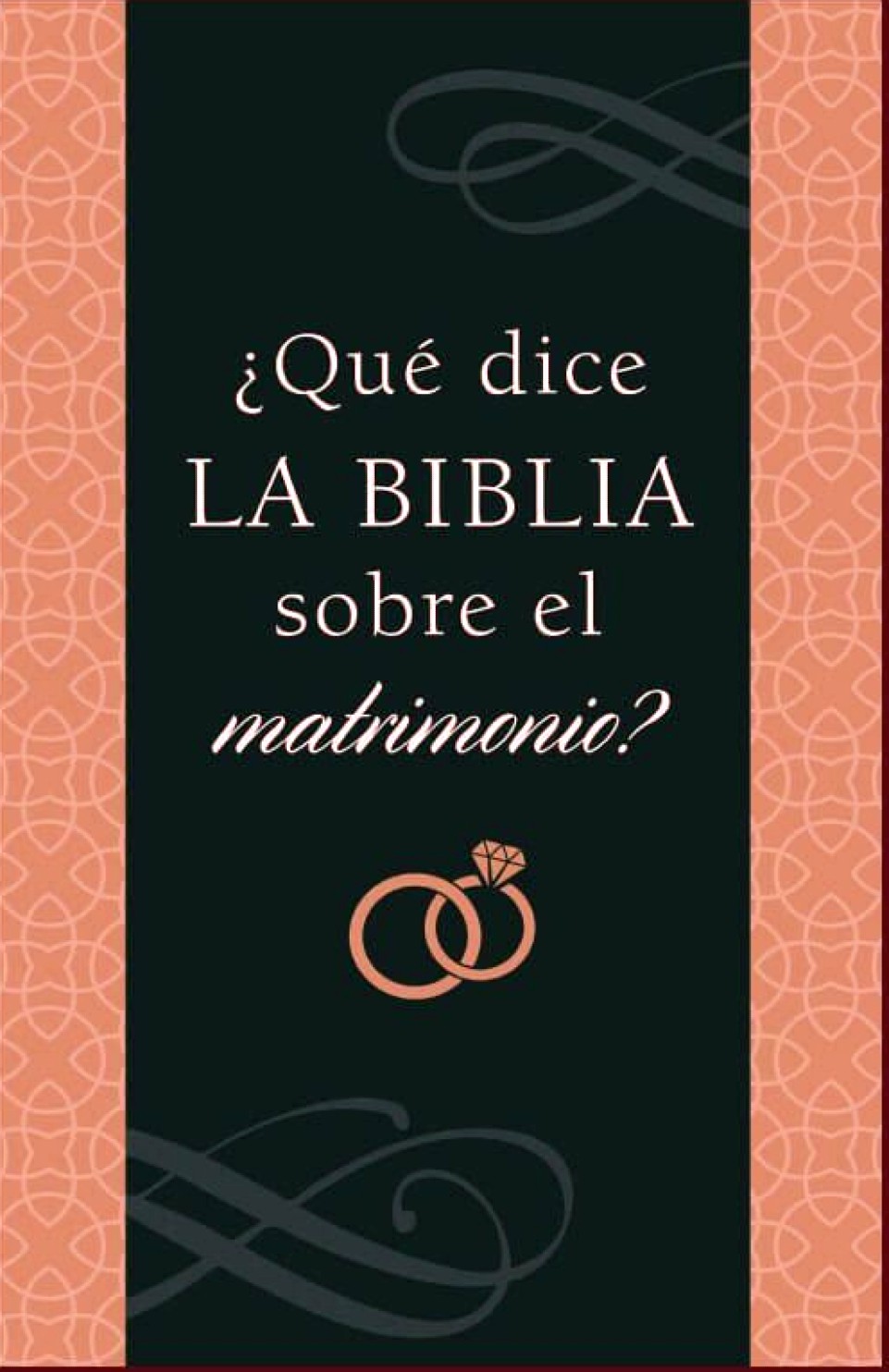 ¿Qué dice la Biblia sobre el Matrimonio? - Tapa Blanda