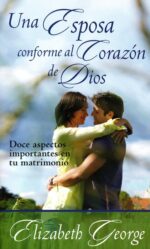 Alternative view of Una Esposa Conforme al Corazón de Dios - Edición Bolsillo Tapa Blanda –   Elizabeth George