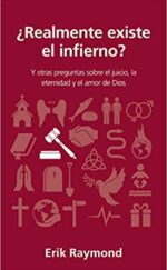 ¿Realmente Existe el Infierno? - Edición Bolsillo Tapa Blanda -  Erik  Raymond