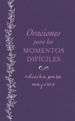 Alternative view of Oraciones para los Momentos Difíciles - Tapa Blanda