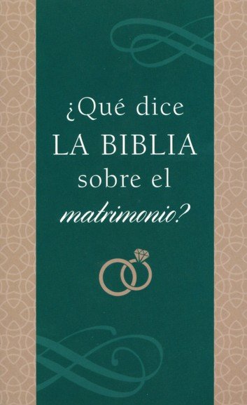 ¿Qué dice la Biblia sobre el Matrimonio? - Tapa Blanda - Imagen 2