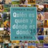 Quién es Quién y Dónde es Dónde en la Biblia 2.0 - Tapa Blanda – Stephen M. Miller - Imagen 2