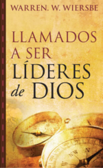 Llamados a ser Líderes de Dios - Edición Bolsillo - Tapa Blanda – Warren W. Wiersbe