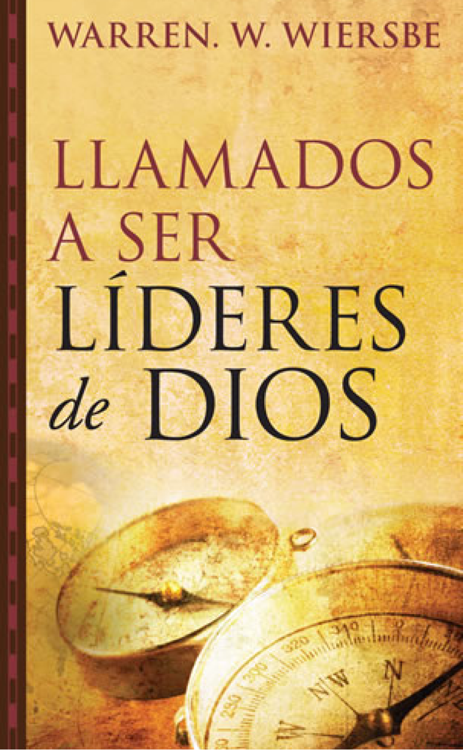 Llamados a ser Líderes de Dios - Edición Bolsillo - Tapa Blanda – Warren W. Wiersbe