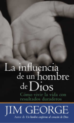 La Influencia de un Hombre de Dios - Edición Bolsillo - Tapa Blanda –  Jim George