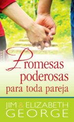 Promesas Poderosas Para Toda Pareja - Edición Bolsillo - Tapa Blanda -  Elizabeth George