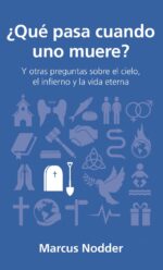 ¿Qué Pasa Cuando uno Muere? - Edición Bolsillo - Tapa Blanda –  Marcus Nodder