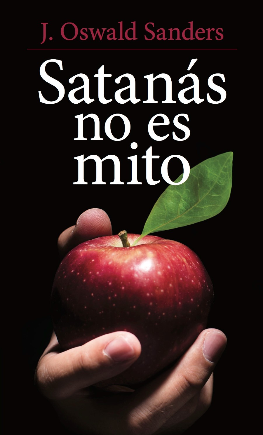 Satanás no es Mito - Edición Bolsillo - Tapa Blanda – J. Oswald Sanders