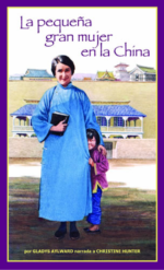 La Pequeña Gran Mujer en la China -  Edición Bolsillo - Tapa Blanda –  Gladys  Aylward