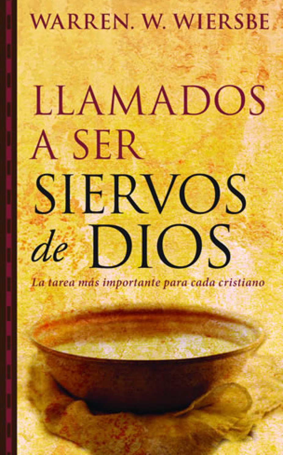 Llamados a Ser Siervos de Dios - Edición Bolsillo - Tapa Blanda - Warren Wiersbe
