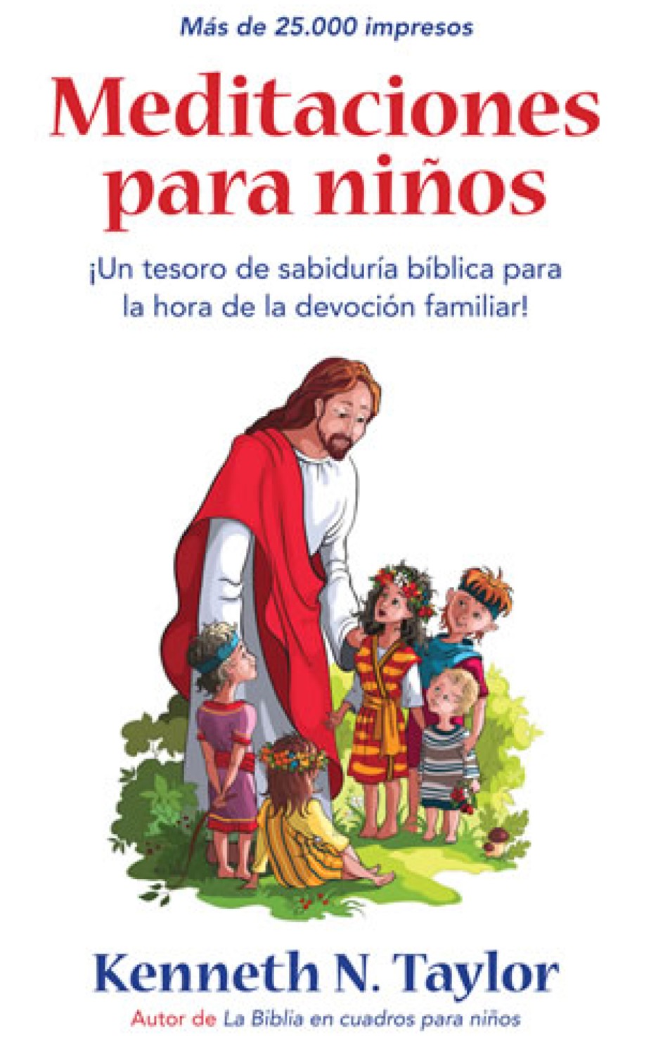 Meditaciones para Niños - Edición Bolsillo - Tapa Blanda – Kenneth N. Taylor