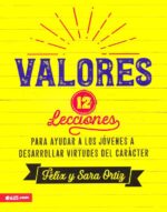Alternative view of Valores - Tapa Blanda -  Felix Ortiz