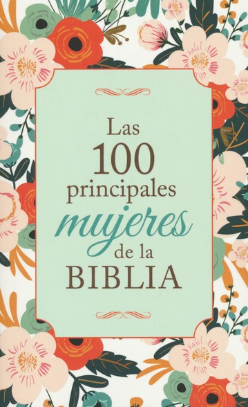 Las 100 Principales Mujeres de la Biblia - Libro de Bolsillo - Imagen 2