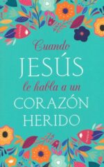 Alternative view of Cuando Jesús le Habla a un Corazón Herido -  Tapa Blanda - Varios Autores