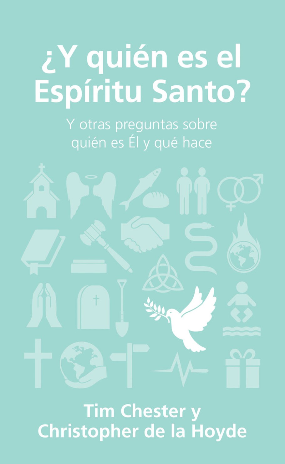 ¿Y Quién es el Espíritu Santo? - Edición Bolsillo - Tapa Blanda – Tim Chester