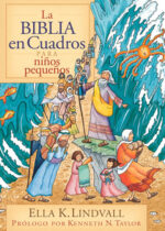 La Biblia en Cuadros para Niños Pequeños Tapa Dura – Ella K. Lindvall