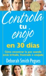 Controla tu Enojo en 30 Días - Edición Bolsillo  Tapa Blanda – Deborah Pegues
