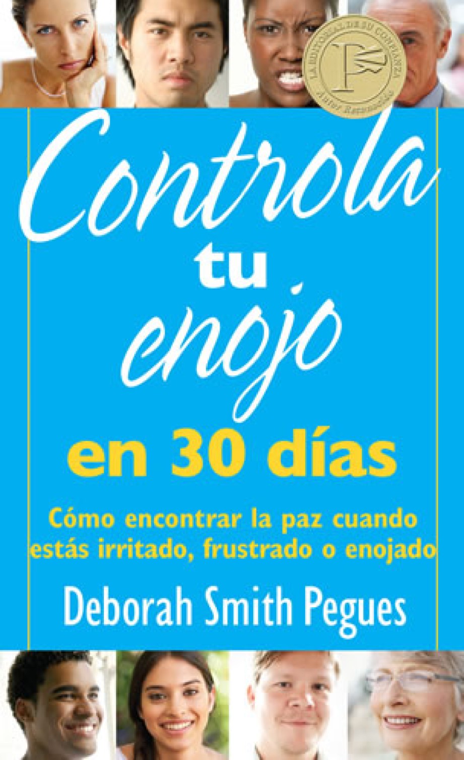 Controla tu Enojo en 30 Días - Edición Bolsillo Tapa Blanda – Deborah Pegues