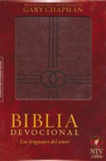 Biblia Devocional NTV Los Lenguajes del Amor Imitación Piel Marrón -  Gary Chapman