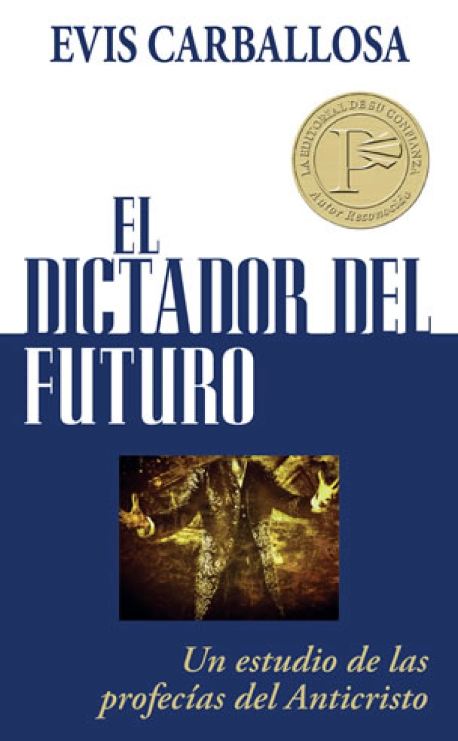 El Dictador del Futuro - Edición Bolsillo – Tapa Blanda - Evis Carballosa